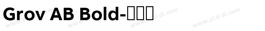 Grov AB Bold字体转换